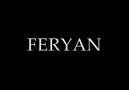 FERYAN & O-M@R FT AHMET-K - YANINA GELEYİM [HQ]