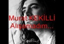 Murat Kekilli - Alışamadım 2010