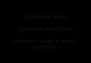 Özdemir Asaf - ''Duvara Astığım''