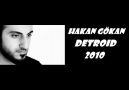 HAKAN GÖKAN - DETROID 2010(Demo) [HQ]
