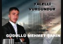 GÜDÜLLÜ MEHMET--YALELLİ [HQ]