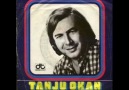 Tanju Okan - Öyle Sarhoş Olsam ki