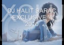 DJ HALİT SARAÇ-EXCLUSIVE '4' 2010 [HQ]