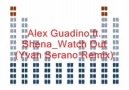 Alex Gaudino Ft. Shena _ Watch Out (Yvan Serano Remix)