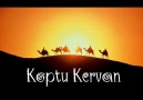 Koptun Kervan -Hey Gidi Dünya Hey [HQ]