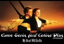 Emre Serin feat Celine Dion-My Heart Will Go On(2010 Original Mix