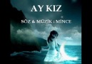 MİNCE ( Ay Kız ) [HQ]