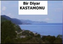 Bir diyar KASTAMONU [HQ]