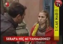 Serap'a Hiçmi Yanmadınız ?