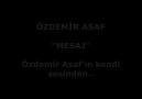 Özdemir Asaf - ''Mesaj''
