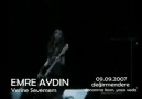 Emre Aydın - Yerine Sevemem (2007 Konseri)