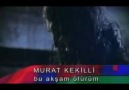 Murat KEKİLLİ-Bu Akşam Ölürüm