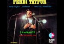 FeRdİ  TaYfUr  -  DeRbEdEr   ... [HQ]