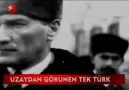 Uzaydan Görünen Tek Türk !