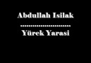 Abdullah Isilak - Yürek Yarasi (Murat ALAN)