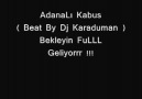 AdanaLı Kabus Demo ( Dj Karaduman ) Yakında  3 [HQ]