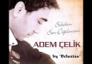 Adem Çelik - Sebebim Sen Değil misin ?