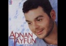 ADNAN TAYFUN-GELEN VURUR