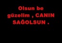 $ahinILGUN  ~ Olsun be güzelim , CANIN SAĞOLSUN .