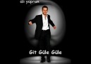 ALi YapraK - Git Güle Güle SevDigim