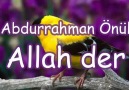 ' ALLAH DER ' Abdurrahman Önül ' [HQ]