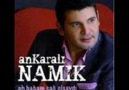 Ankaralı Namık-HADİ ÇIKTA GEL