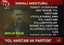 Apo Diyor ki:'' TAYYİP'ten Allah Razı Olsun,Yol Haritamı Uyg...