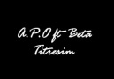 A.P.O ft Beta - Titreşim
