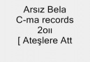 Arsız Bela - [Ateşlere Attın Beni] ! 2oıı (video klip )