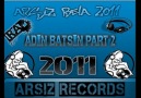 Arsız ßela [Adın Batsın-Part 2 ] 2011 [HQ]