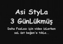 Asi StyLa-3 qünlükmüş