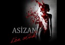 Asizan - Dön Artık 2010 [HQ]