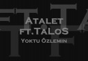 Atalet ft.TaLoS - Yoktu Özlemin [HQ]