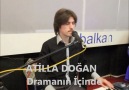 ATİLLA DOĞAN - Dramanın İçinde [HQ]