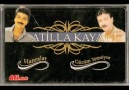 Atilla Kaya - Hatıralar