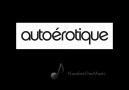 Autoerotique - Turn Up The Volume (Original Mix) [HD]