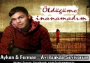 Aykan & Ferman - Ayrilsakda Seviyorum [HQ]