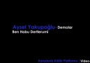 Aysel Yakupoğlu-Ben Habu Dertlerumi [HQ]