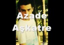 Azade - Aşkatre [HQ]