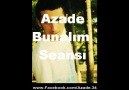 Azade-Bunalım Seansı [HQ]