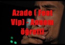Azade ( Feat VIP ) Annem öğretti [HQ]