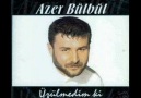 Azer Baba & Ona Yanarım (BUNALIM)