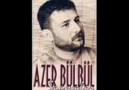 Azer Bülbül-Altın Hızma