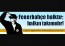 ''Bağırın; FENERBAHÇE ÇOK YAŞA'' Diye! :)