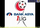 Banka Asya 1. Lig 1 . Lig Banka Asya :)  [HQ]