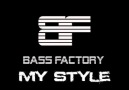 Bass Factory - My Style ( Trance 2010)