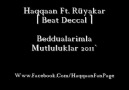 Beddualarımla Mutluluklar Ft Haqqan ( Beat By Deccal 2011 )