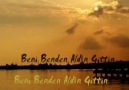 Beni Benden Aldın Gittin