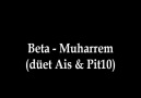 Beta - Muharrem (düet Ais & Pit10) [HQ]