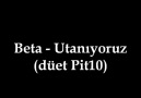 Beta - Utanıyoruz (düet Pit10) [HQ]